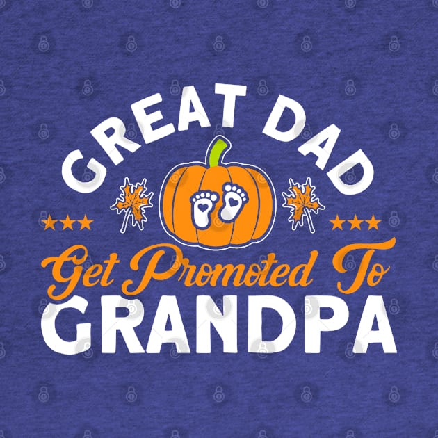 Dad Promoted To Grandpa Grandfather Pregnancy Announcement by Toeffishirts